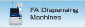 FA Dispensing Machines